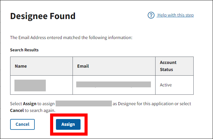 Designee Found page with sample data. Assign button is highlighted.