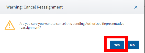 Warning: Cancel Reassignment pop-up with Yes button highlighted.