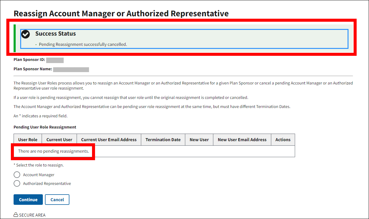 Reassign Account Manager or Authorized Representative page with Success message and sample data. Pending User Role Reassignment table is highlighted.