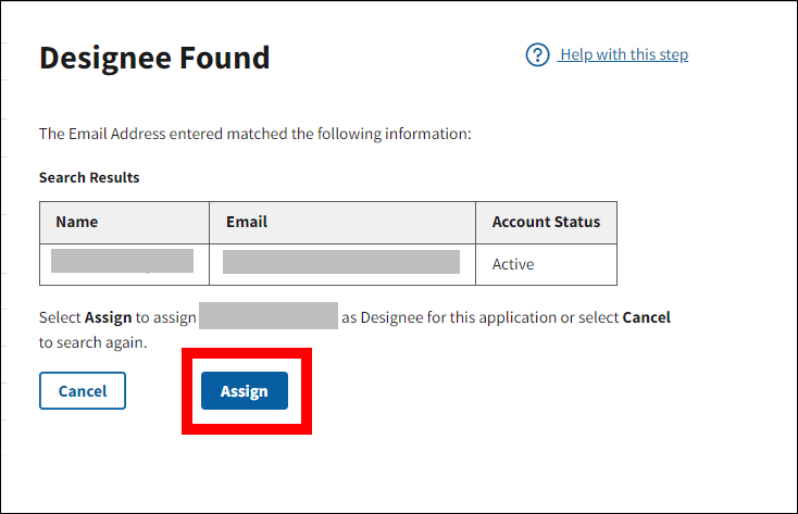 Designee Found page with sample data. Assign button is highlighted.