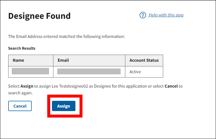 Designee Found page with sample data. Assign button is highlighted.