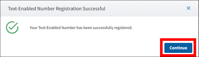 Text-Enabled Number Registration Successful pop-up with Continue button highlighted.