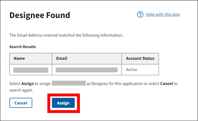 Designee Found page with sample data. Assign button is highlighted.