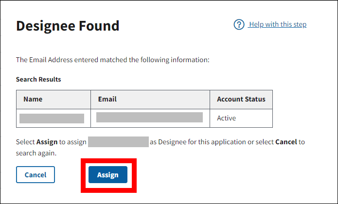 Designee Found page with sample data. Assign button is highlighted.