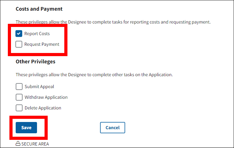 Designee Privileges page. Costs and Payment section with Report Costs checkbox selected, and Save button are highlighted.
