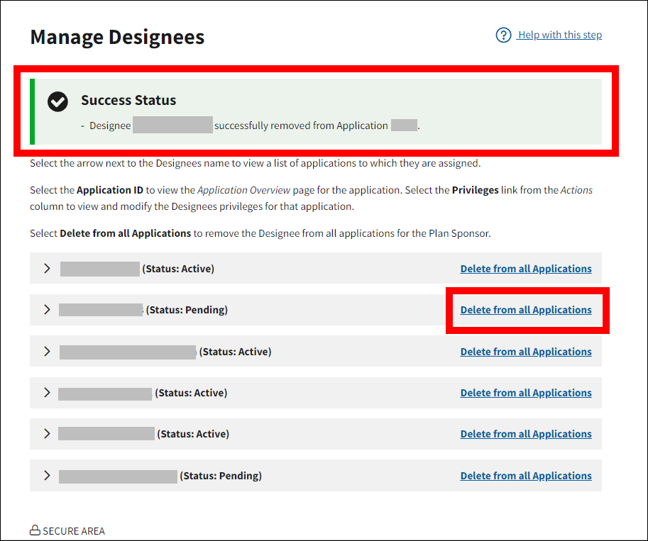Manage Designees page with sample data. Success message and Delete from All Applications link are highlighted.