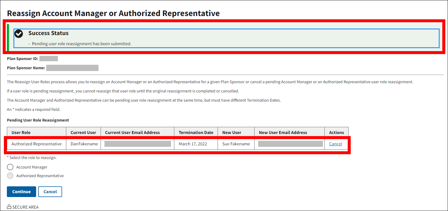 Reassign Account Manager or Authorized Representative page with Success message and sample data. Pending User Role Reassignment table is highlighted.