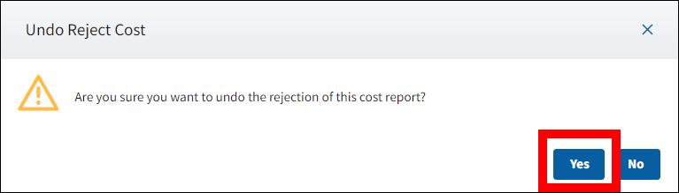 Undo Reject Cost pop-up with Yes button highlighted.