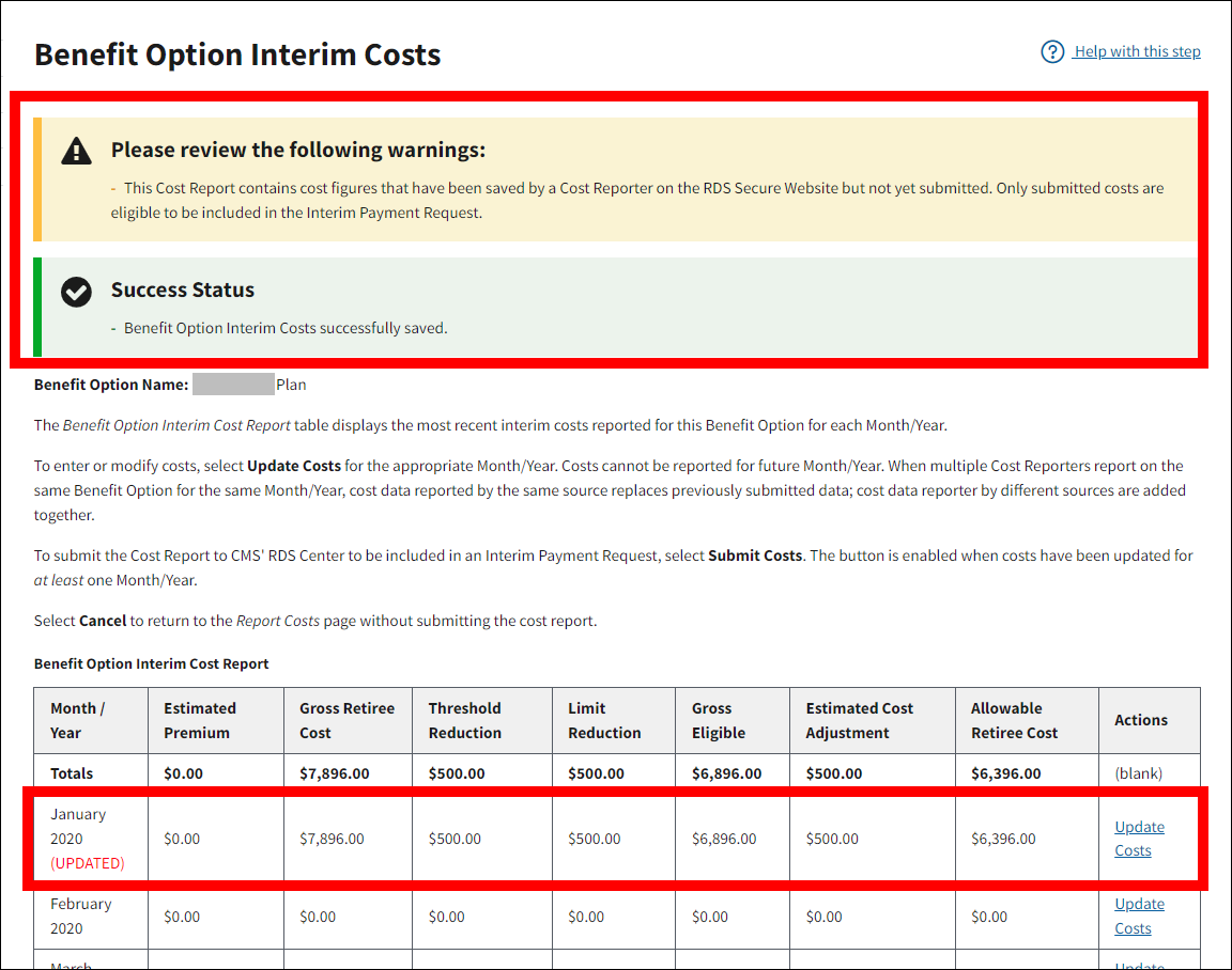 Benefit Option Interim Costs page with sample data. Warning and Success messages, and Benefit Option Interim Cost Report table updates are highlighted.