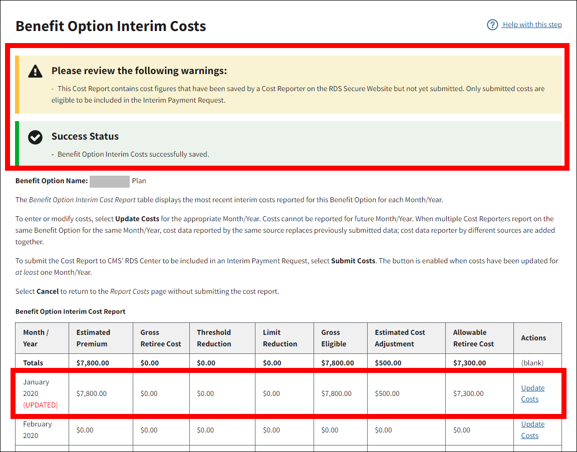 Benefit Option Interim Costs page with sample data. Warning and Success messages, and Benefit Option Interim Cost Report table updates are highlighted.