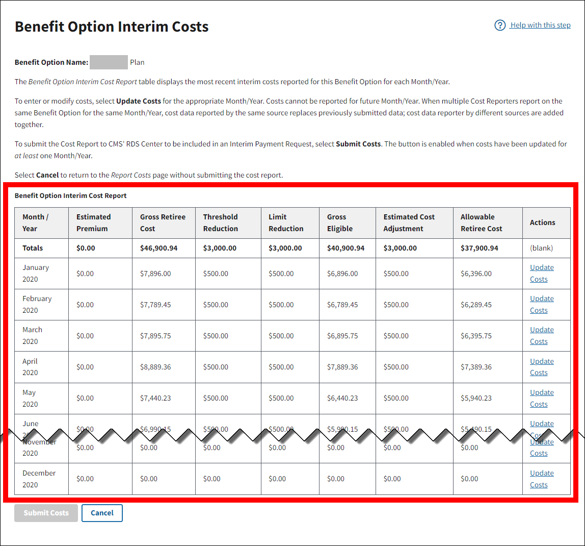 Benefit Option Interim Costs page with sample data. Benefit Option Interim Cost Report table is highlighted.