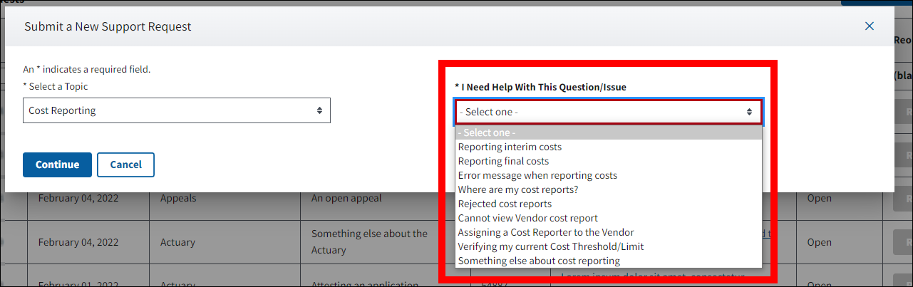 Submit a New Support Request pop-up with sample data. I Need Help With This Question/Issue dropdown is expanded and highlighted.