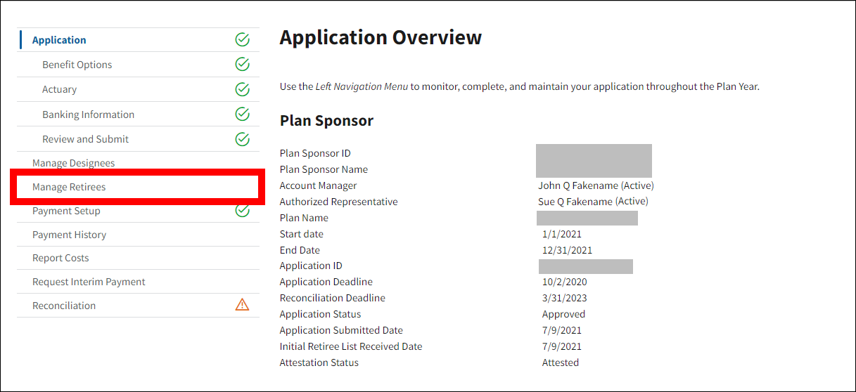 Application Overview page with sample data. Manage Retirees is highlighted in left nav.